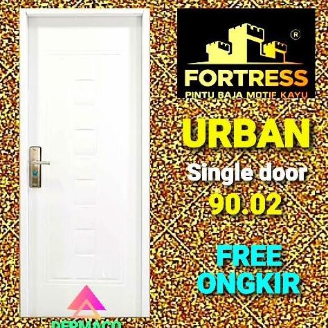 PINTU BAJA 90 CM / PINTU BAJA FORTRESS URBAN 90.02 / PINTU