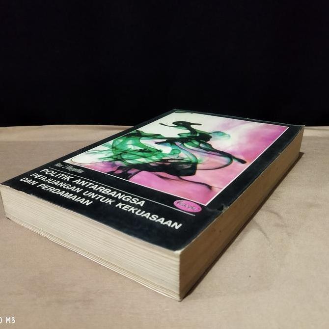 POLITIK ANTARBANGSA PERJUANGAN UNTUK KEKUASAAN DAN PERDAMAIAN Original