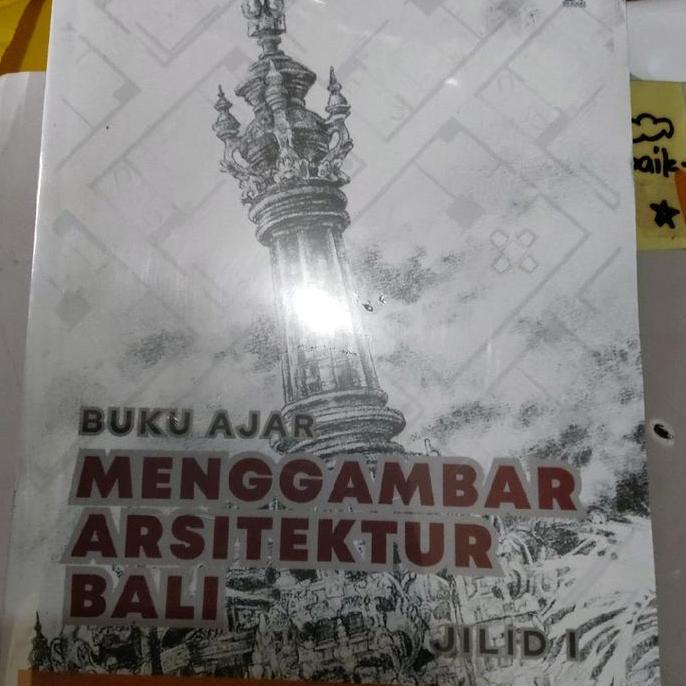 "'''] buku ajar Menggambar Arsitektur Bali volume 1