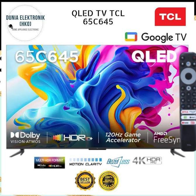 Bestseller- TCL 65C645 TV QLED 65 INCH GOOGLE TV 65 INCH 4K HDR Dolby | tcl 65c645