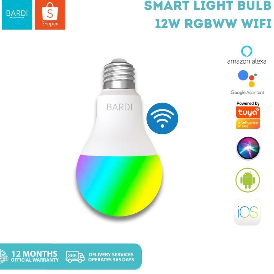 Bardi Smart Lamp 12W Light Bulb Led Rgb Ww Wifi Wireless Iot - Home Automation Lampu Bardi 12 Watt B