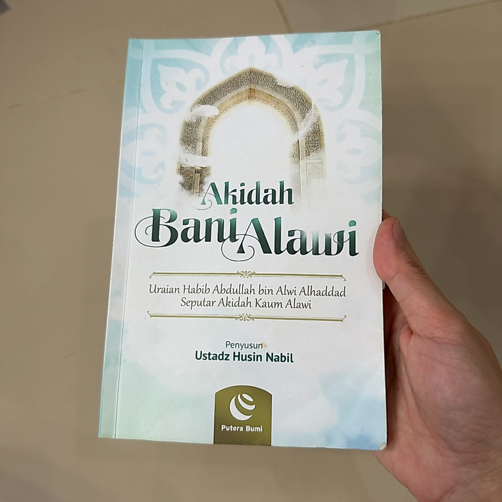 (Preloved) Buku Akidah Bani Alawi Ustadz Husin Nabil Assegaf / Buku Motivasi Tauhid Agama Islam Pute