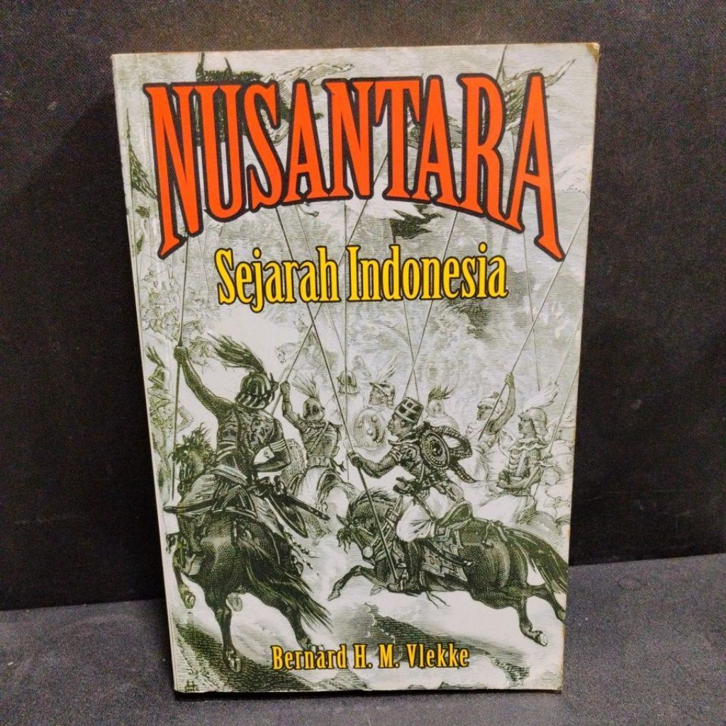 Buku original NUSANTARA SEJARAH INDONESIA by Bernard