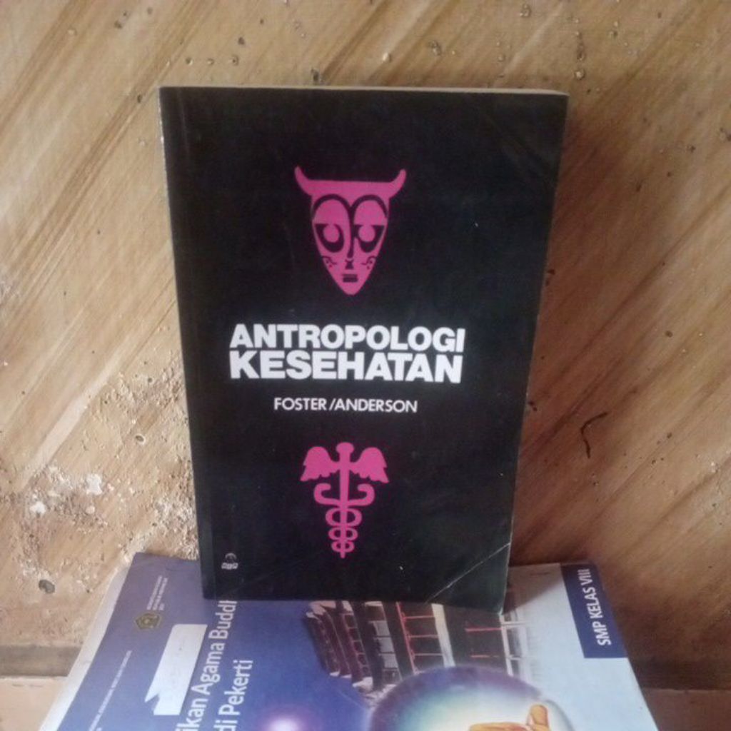 buku bekas; Antropologi Kesehatan oleh Foster/Anderson UIPress