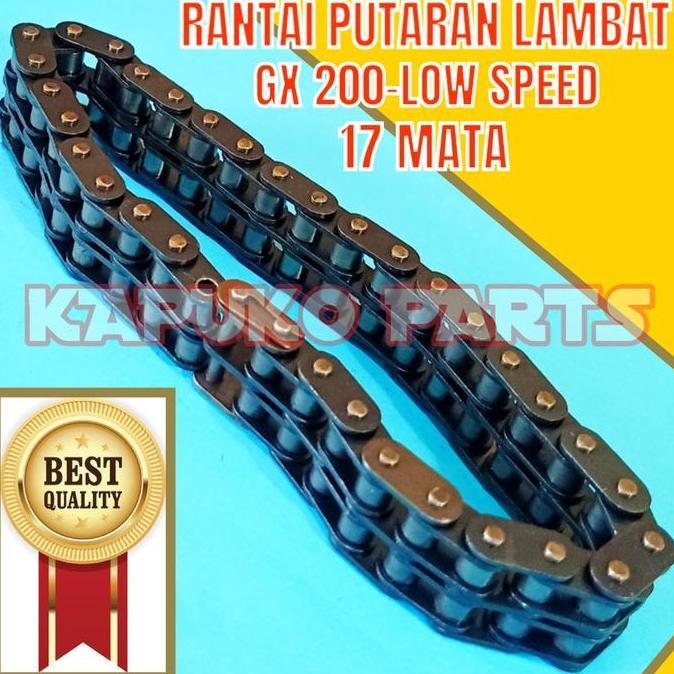 RANTAI GX 200 PUTARAN LAMBAT 17T