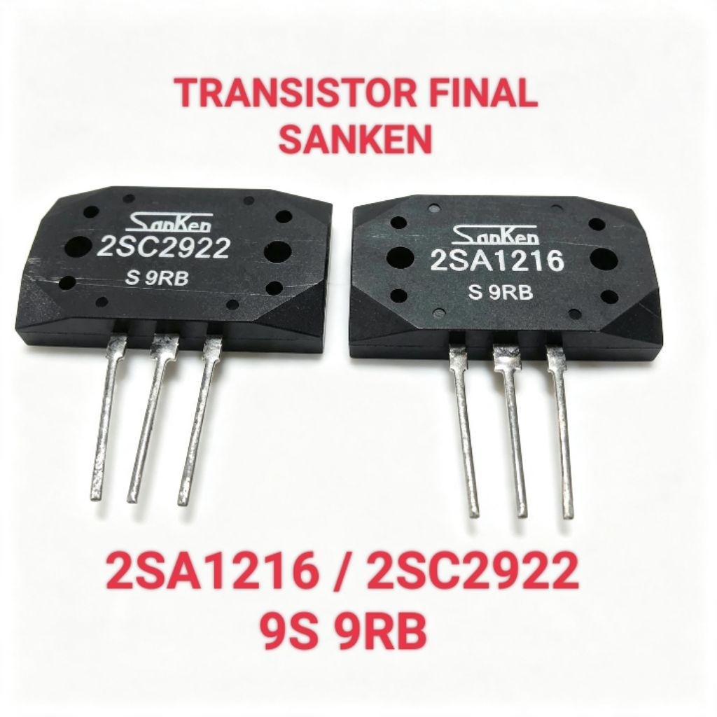 SATU SET TRANSISTOR FINAL SANKEN 9RB 2SA1216 2SC2922 SA 1216 SC 2922