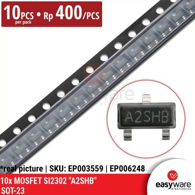 [10 PCS] MOSFET SI2302 A2SHB  SOT-23 TRANSISTOR MOSFET SI2302S SMD SMT 1 N-CHANNEL EWE79