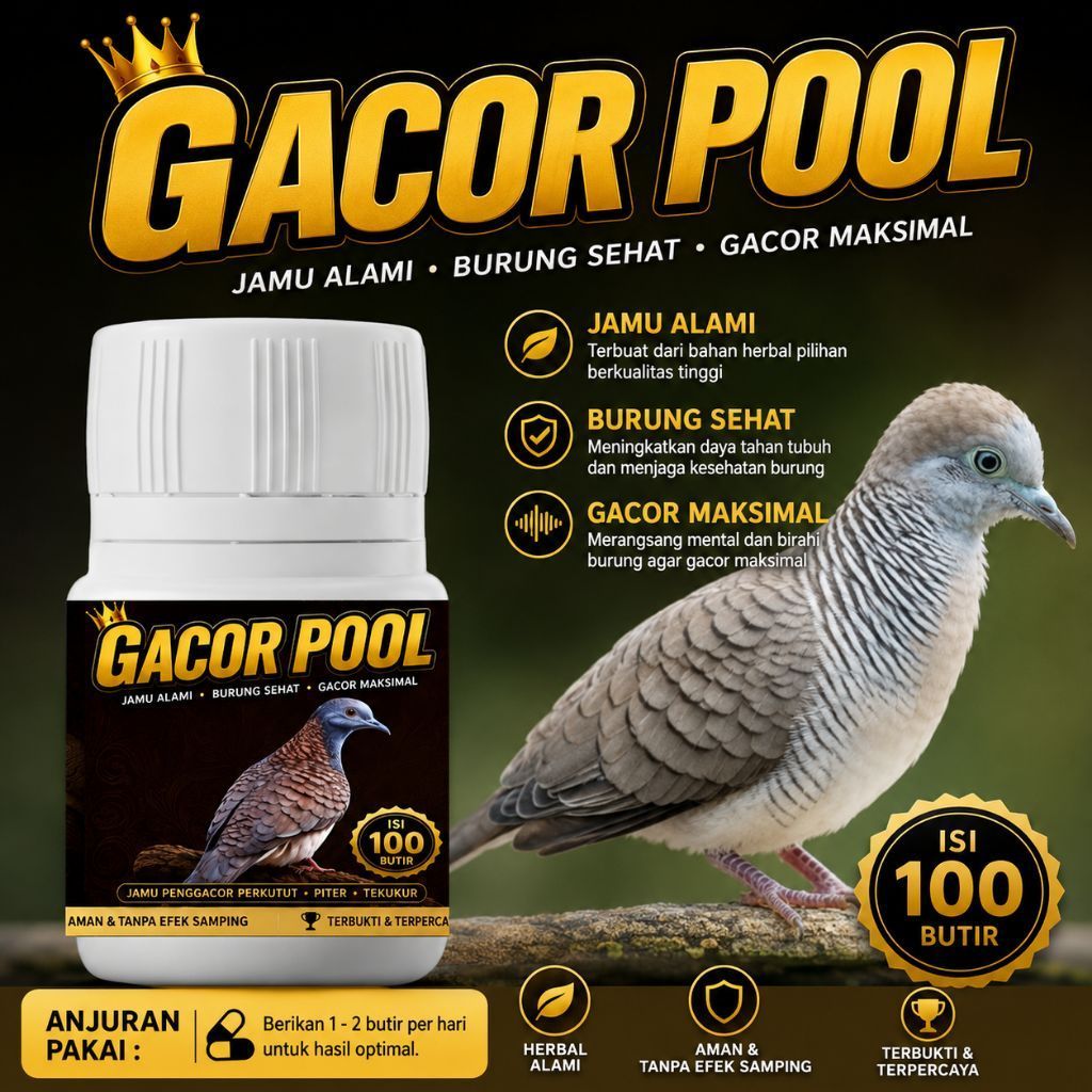 GACOR POOL PREMIUM 100 Pil Hitam Jamu penggacor perkutut lokal bankok Alami untuk Burung Sehat & Gac