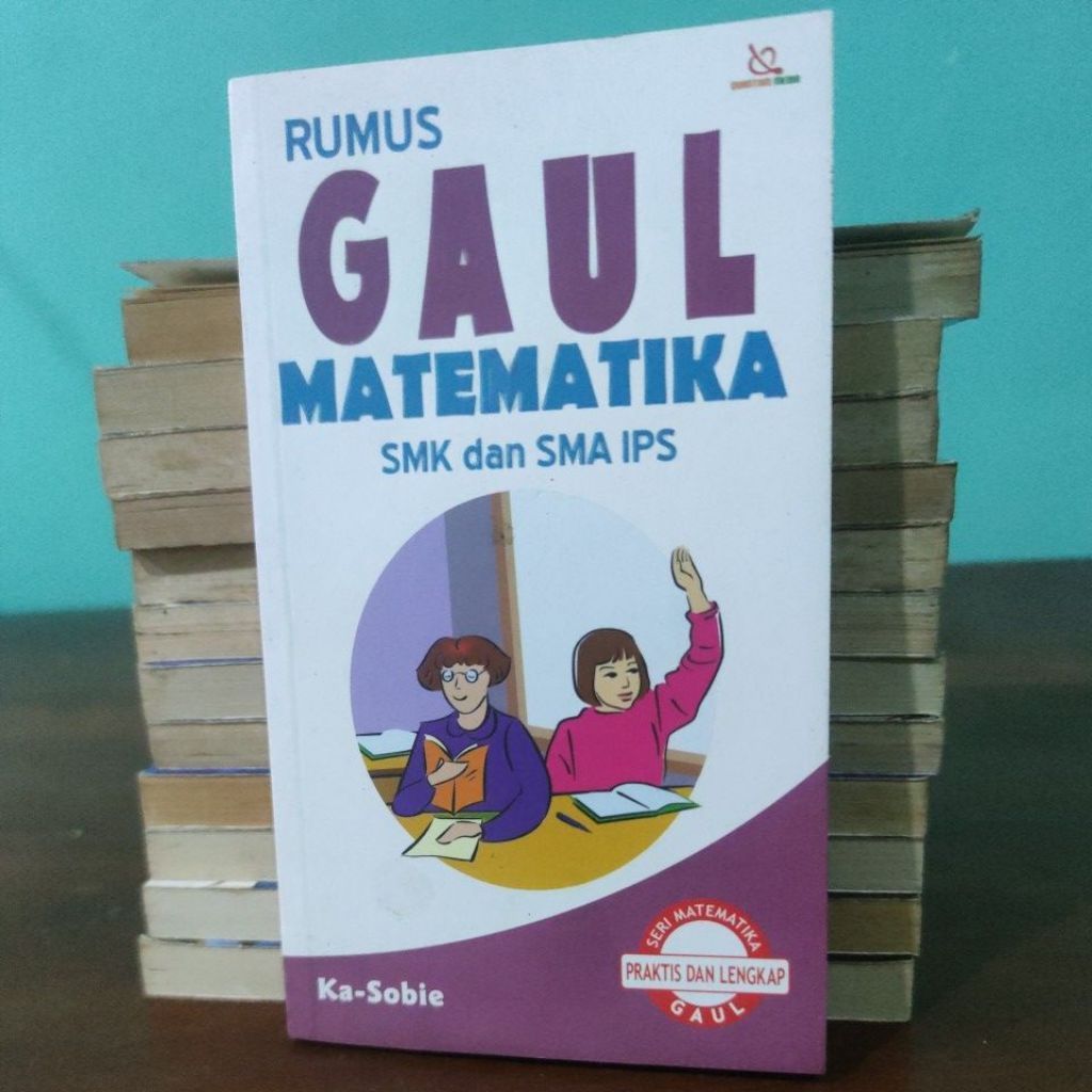 BUKU RUMUS GAUL MATEMATIKA SMK DAN SMA IPS