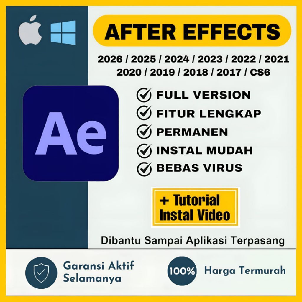 After Effects 2026 - 2017 Full Version Lifetime Permanen Windows & Mac Os | Tersedia Versi 2026 / 20