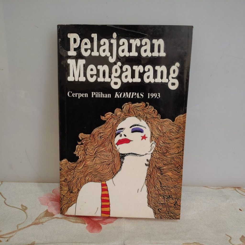 Buku Pelajaran Mengarang Cerpen pilihan Kompas 1993