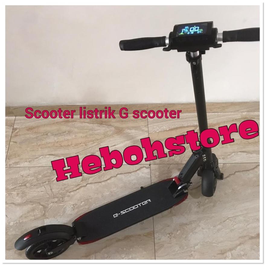 Skukter scooter LISTRIK ELEKTRIK DEWASA ANAK G SCOOTER ORIGINAL
