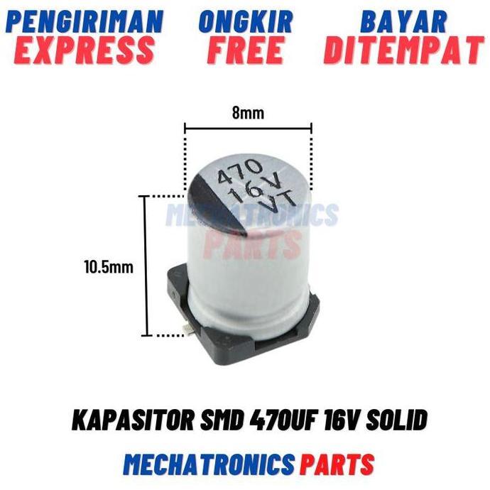 Kapasitor Smd 470Uf 16V Solid 8X10.5