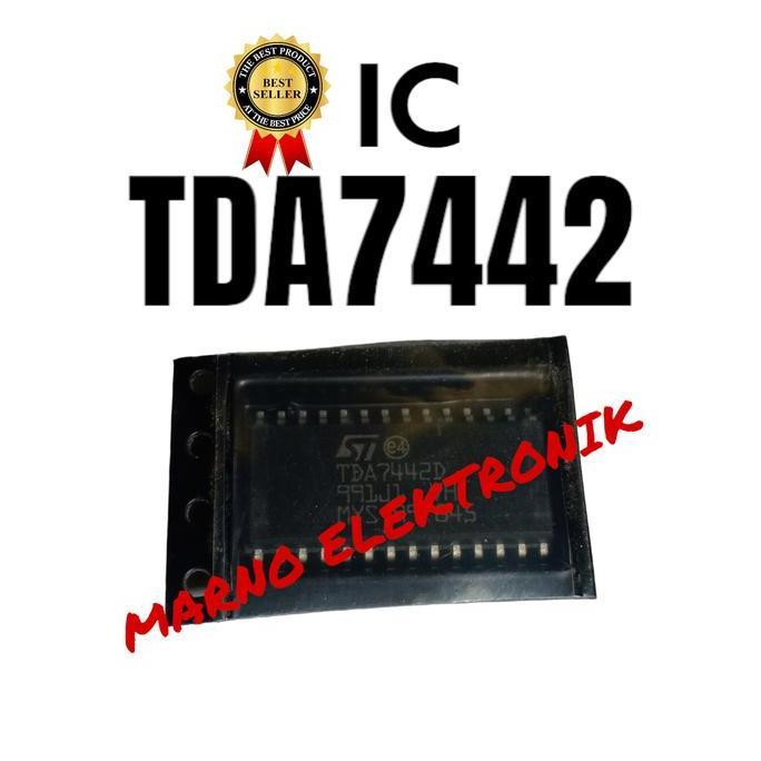 IC TDA 7442D TDA7442D TDA7442 TDA 7442 ASLI ORI ORIGINAL MRN99