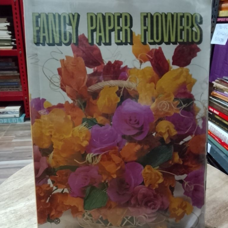FANCY PAPER FLOWERS