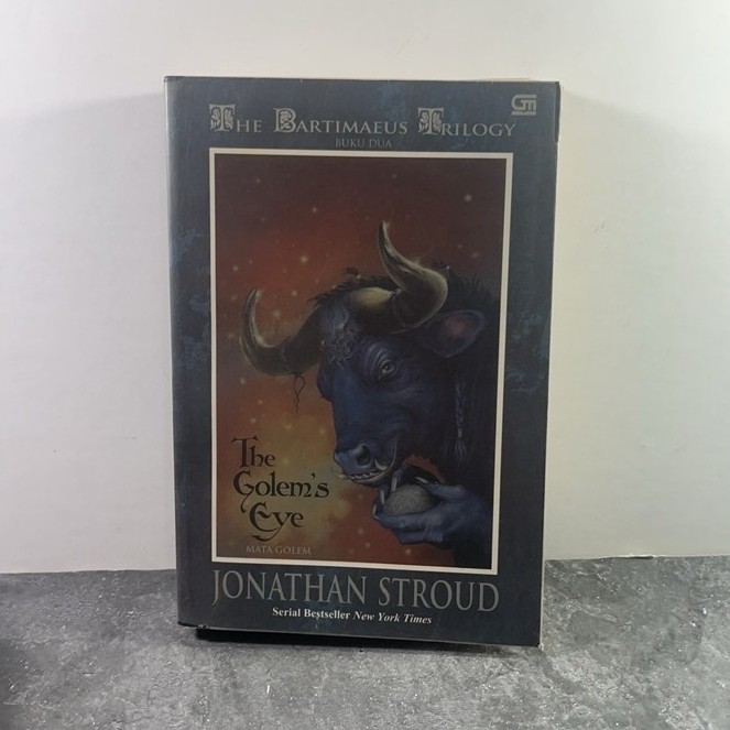 Buku / Novel The Bartimaeus Trilogy, Buku Dua, The Golem’s Eye (Mata Golem), Jonathan Stroud, PT Gra