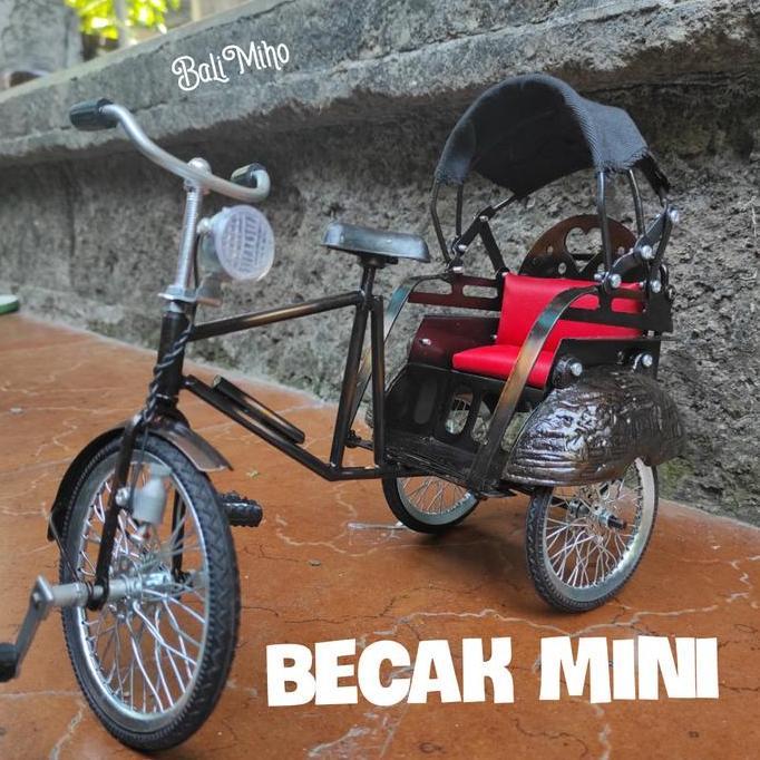 %%%%] MINIATUR BECAK LOGAM/BECAK MINI/MAINAN BECAK/BECAK BESI/TRADISIONAL