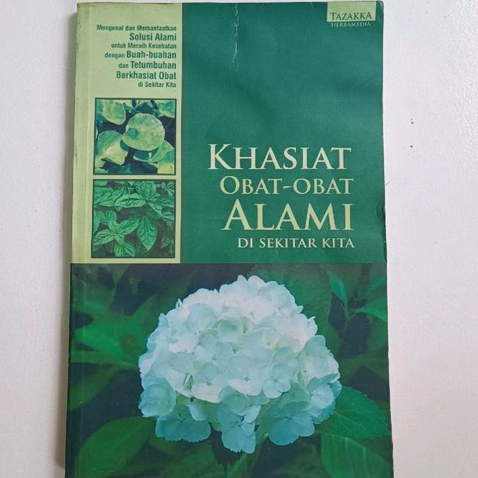 @@@@] KHASIAT OBAT-OBAT ALAMI DI SEKITAR KITA Mengenal dan Memanfaatkan Solusi Alami untuk Meraih Ke