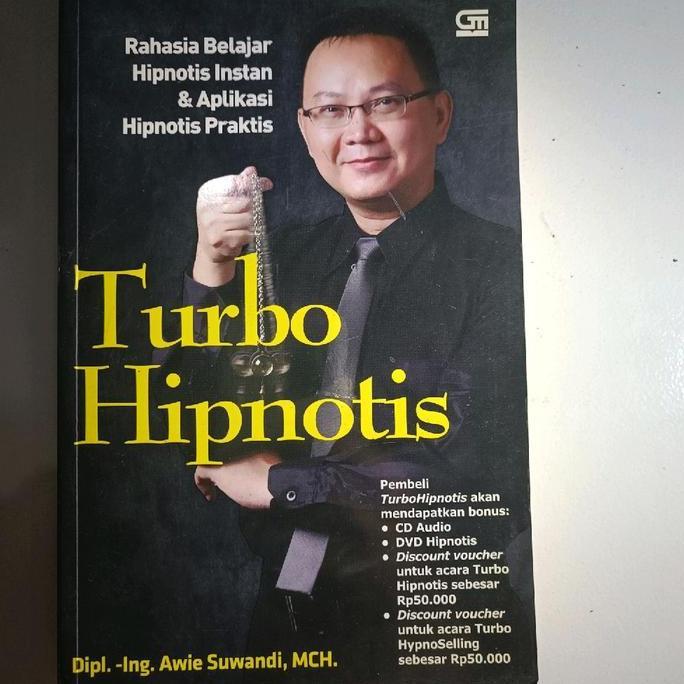 ___] Rahasia Belajar Hipnotis Instan & Aplikasi Hipnotis Praktis Turbo Hipnotis by Dipl.-Ing. Awie S