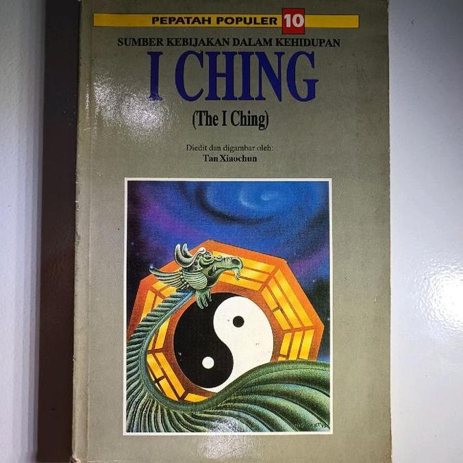 ------] SUMBER KEBIJAKAN DALAM KEHIDUPAN I CHING (The I Ching)