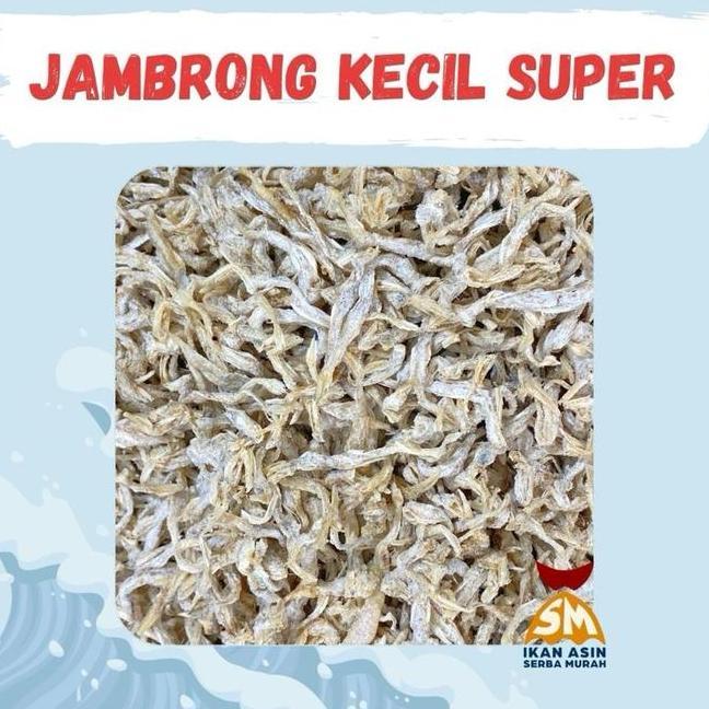 Jambrong Kecil Siteng Usam Ikan Asin