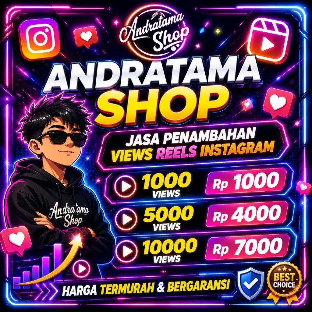 Jasa Penambahan Views Reels Instagram | Promosi Views Instagram | Andratama Shop