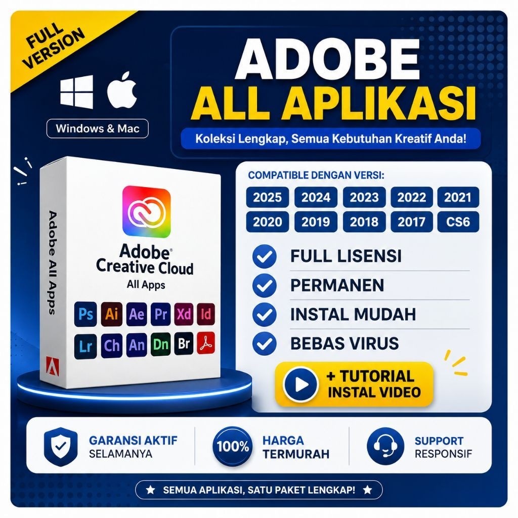 Adobe All Aplikasi 2025 - CS6 (Photoshop, Illustrator, Lightroom, After effect, Acrobat DC pro, Inde