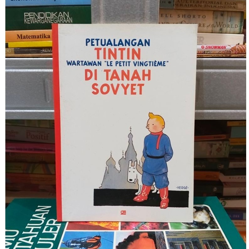 petualangan Tintin wartawan le petit vingtieme di tanah sovyet