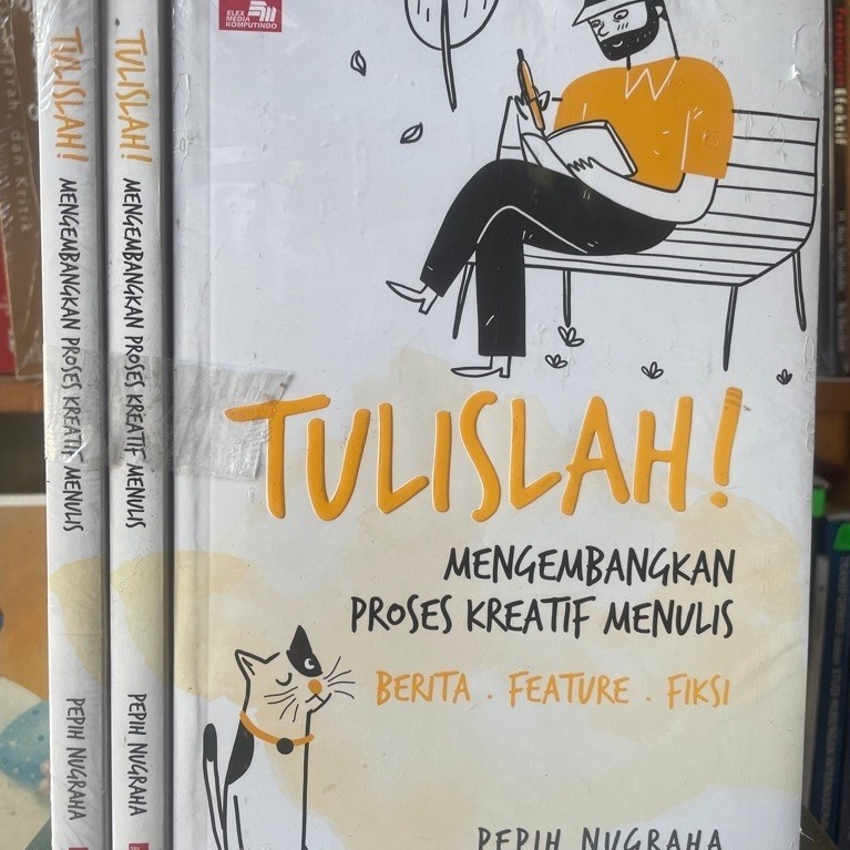 Tulislah Mengembangkan Proses Kreatif Menulis / original