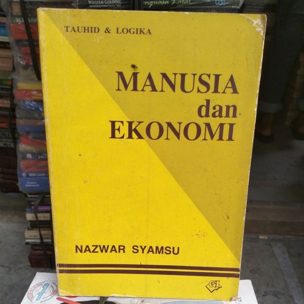 Tauhid dan Logika Manusia dan Ekonomi oleh Nazwar Syamsu
