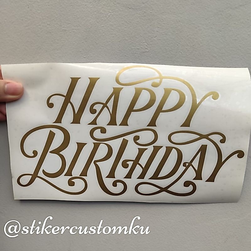 Stiker Happy Birthday Stiker Balon PVC Sticker Cutting