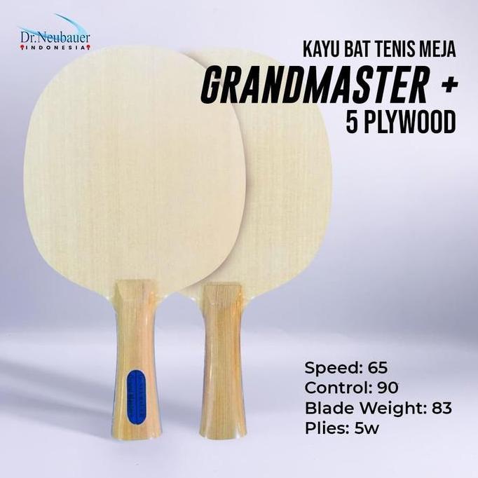 KAYU TENIS MEJA DR NEUBAUER GRAND MASTER + ORIGINAL