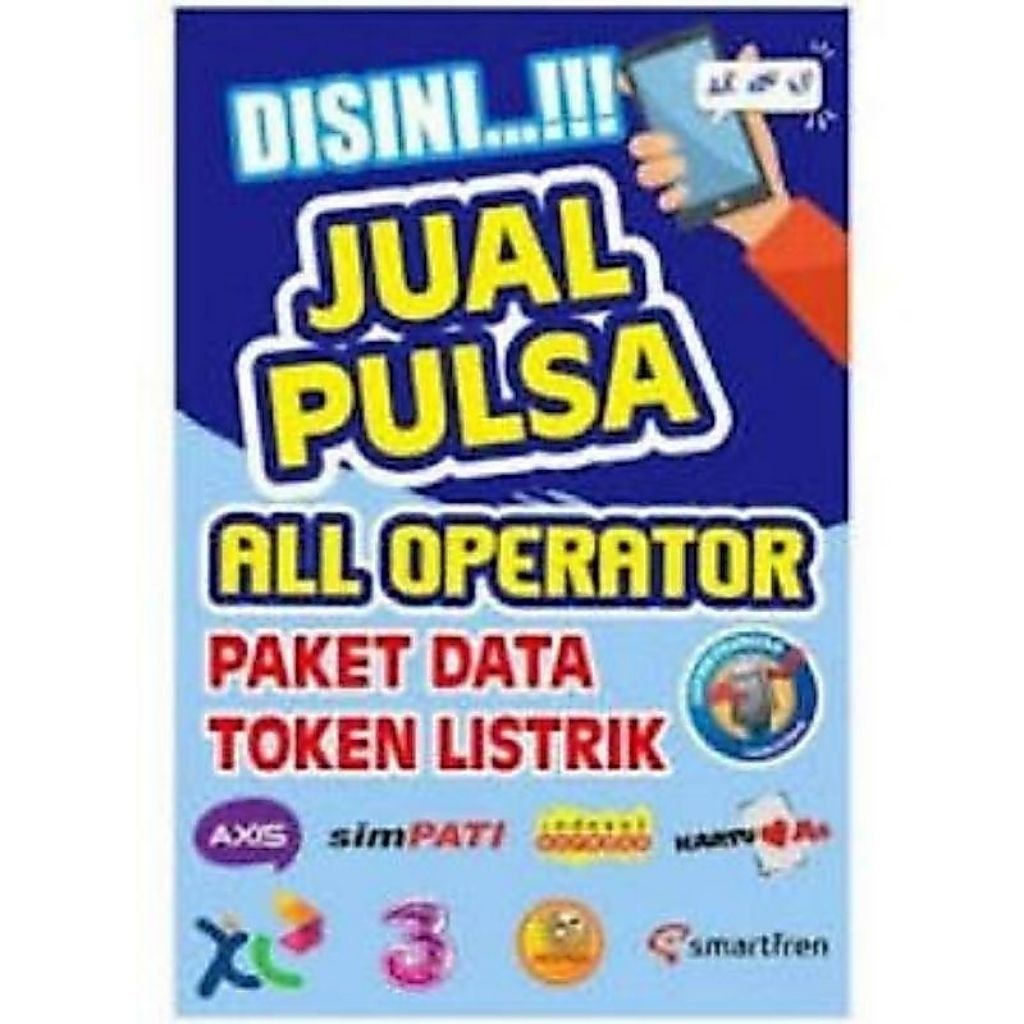 Plak Poster Jual Pulsa All Operator Paket Data Token Listrik Operator HP