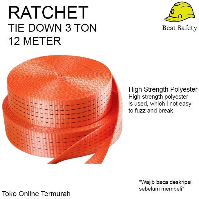 Ready Ratchet Tie Down 3 Ton x 12 Meter / Ratchet Tie Down