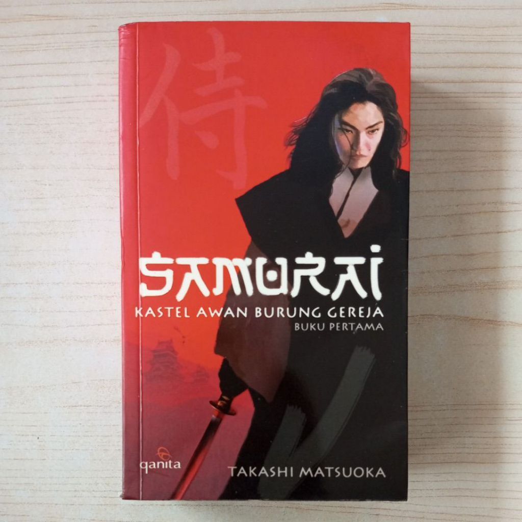 NOVEL SAMURAI KASTEL AWAN BURUNG GEREJA OLEH TAKASHI MATSUOKA