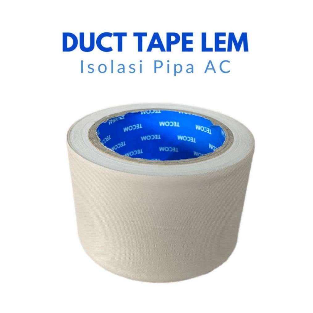 DUCT TAPE LEM TECOM ISOLASI PIPA AC / LAKBAN AC DUCT TAPE TECOM