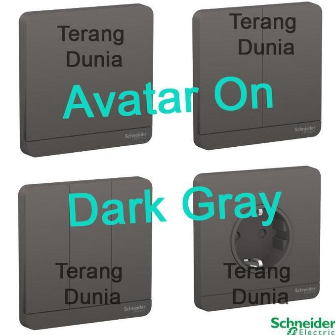 Schneider AvatarOn Gray Saklar AvatarOn Stopkontak AvatarOn Schneider