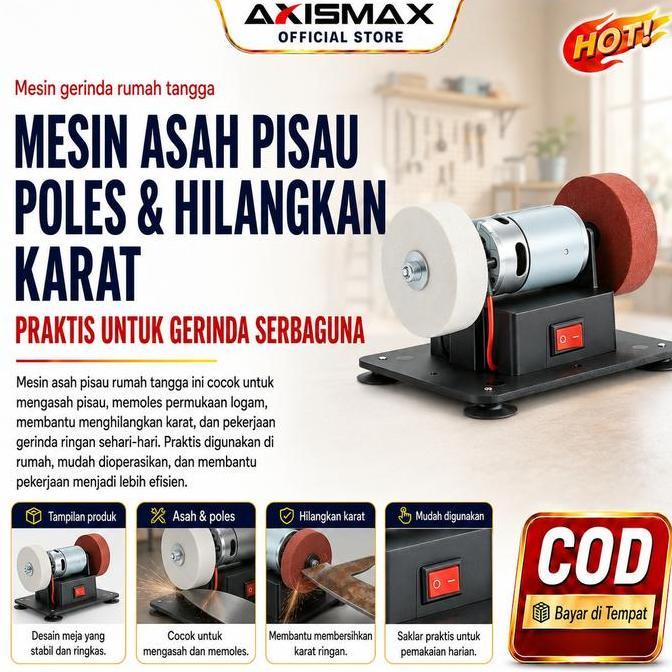 PREMIUM COD AXISMAX Mesin Gerinda Mini Rumah Tangga 100W, Alat Asah Pisau Gunting Pahat, Poles Halus