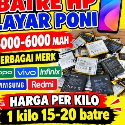 1 kilo Batre hp android layar poni 4000 - 6000 mah merk campur