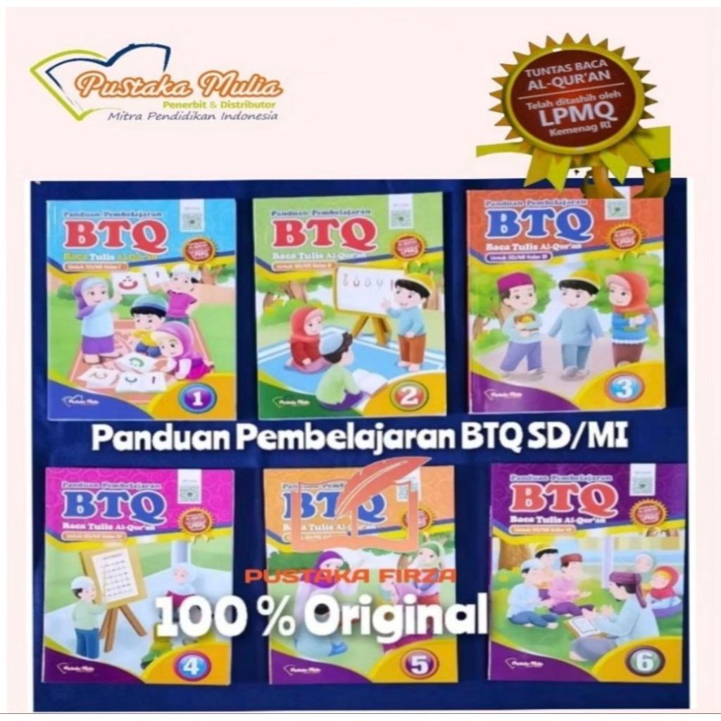 Panduan Belajar BTQ.Baca Tulis Al.Qur'an SD/MI Kelas.1.2.3.4.5.6 Pustaka Mulia