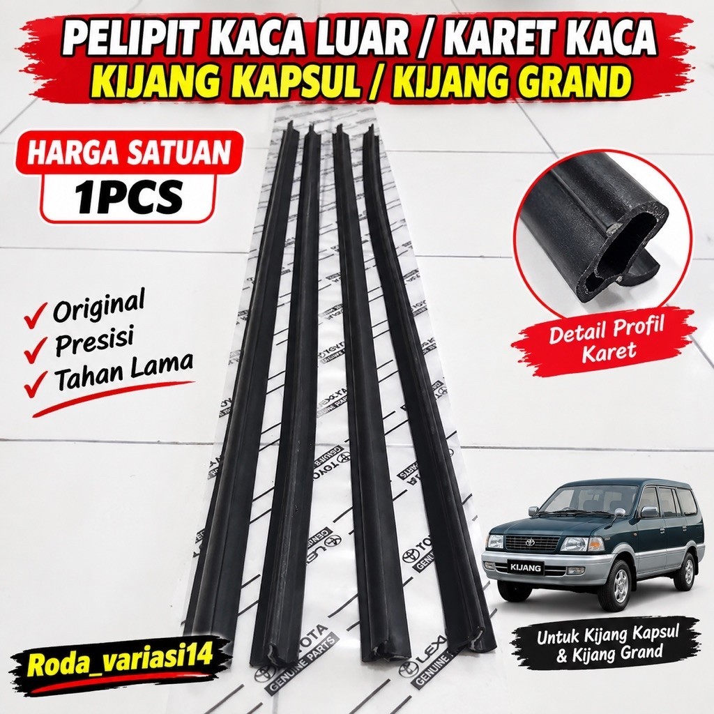 PELIPIT KACA/KARET KACA LUAR/SAMPING MOBIL KIJANG SUPER KIJANG GRAND