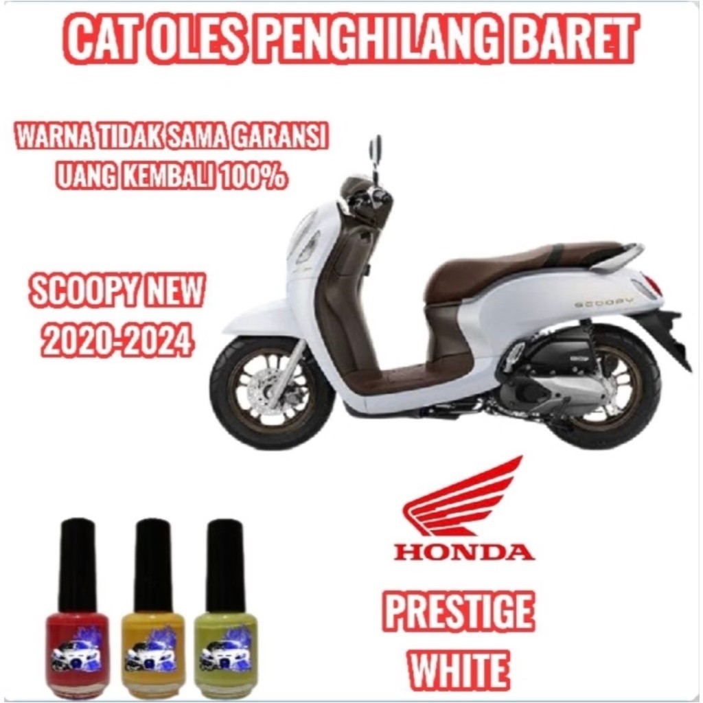 CAT OLES PENGHILANG BARET MOTOR HONDA SCOPY SCOOPY PUTIH DOFF PRESTIGE WHITE TERMURAH