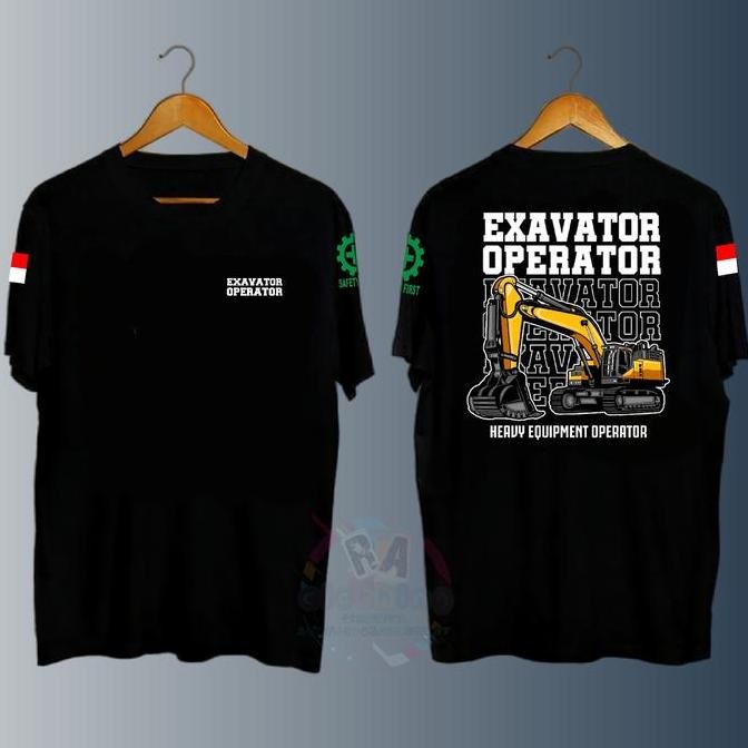 ready  KAOS EXAVATOR OPERATOR INDONESIA BAJU OPERATOR ALAT BERAT SOFT COTTON