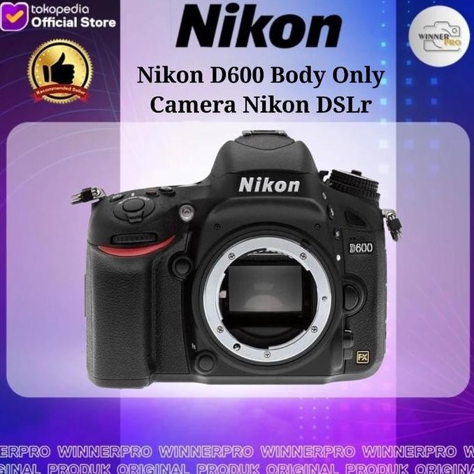 Kamera Nikon D600 Body Only