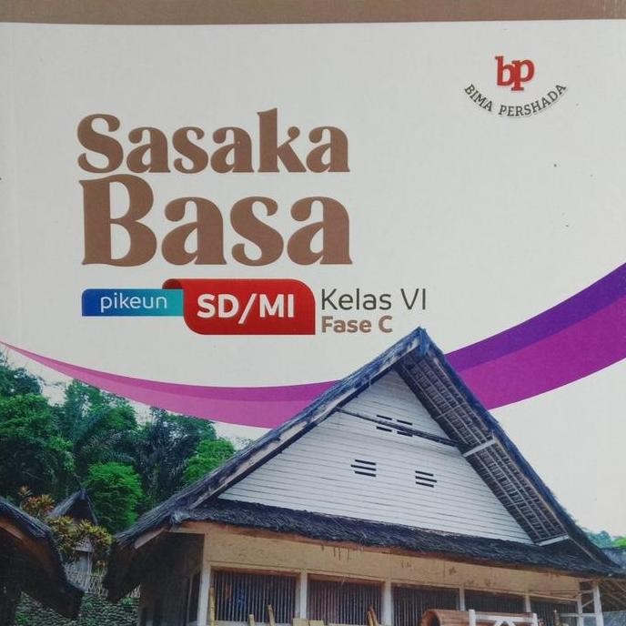 Buku paket sd bahasa sunda kelas 1 s/d 6 sasaka basa kurikulum merdeka Redy 