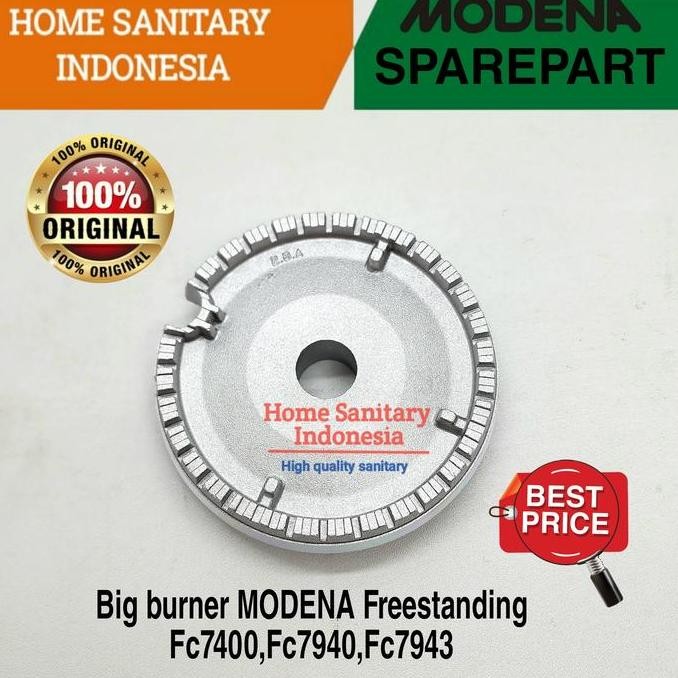 Sparepart MODENA Big Burner Fc 7943/ fc 7400/ Fc 7940 Body burner Kompor Freestading ORIGINAL