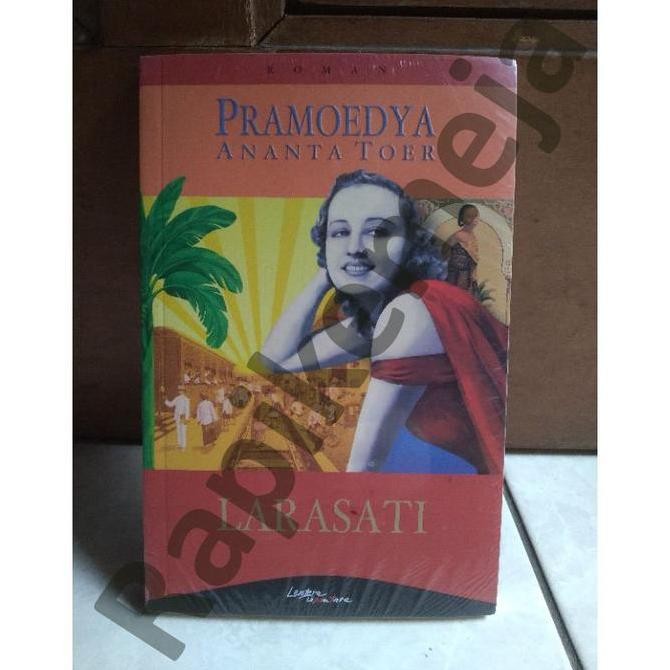 New Buku Novel Larasati oleh Pramoedya Ananta Toer Pramudya Ananda sastra