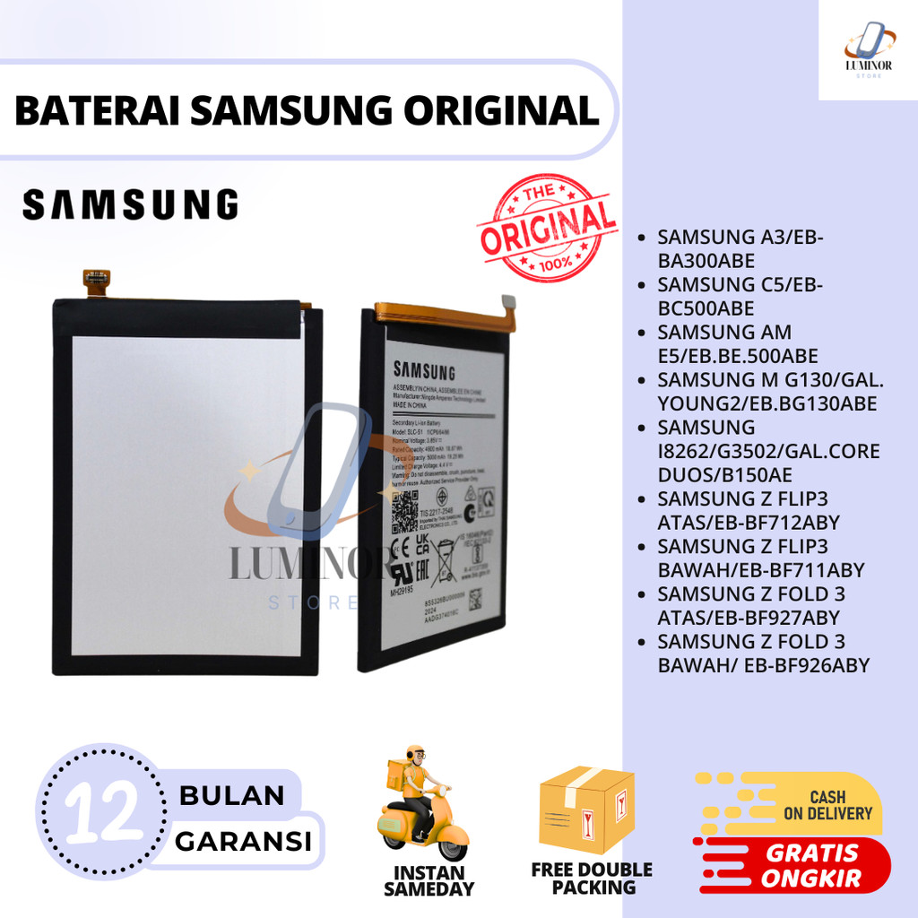 BATERAI SAMSUNG/BATRE HP SAMSUNG A3/C5/AM E5/M G130/GALAXY YOUNG2/I8262/G3502/GAL.CORE DUOS/Z FLIP3 