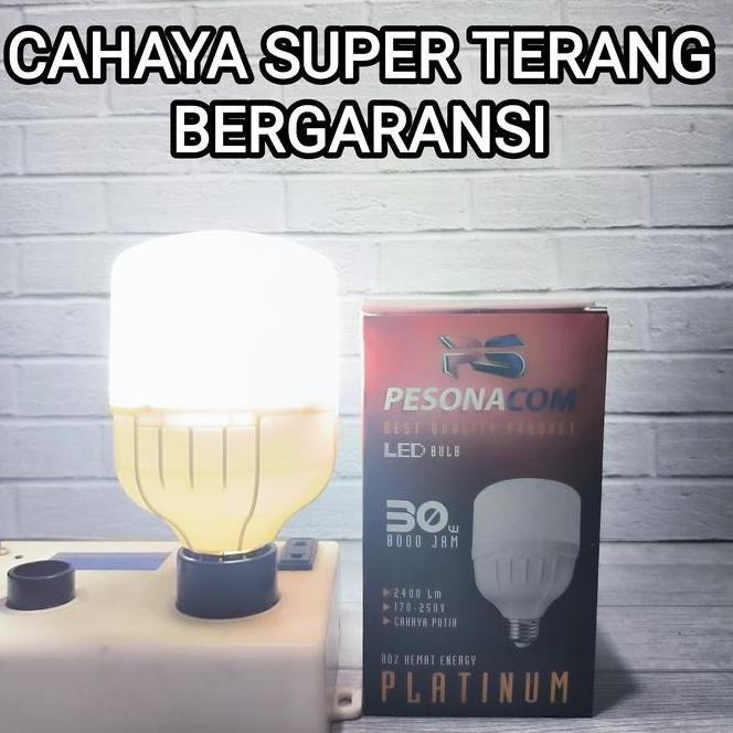 COD PESONACOM PLATINUM LAMPU LED 30W 30 WATT CAHAYA PUTIH SNI BERGARANSI (LISTRIK LAMPU RUMAH TANGGA