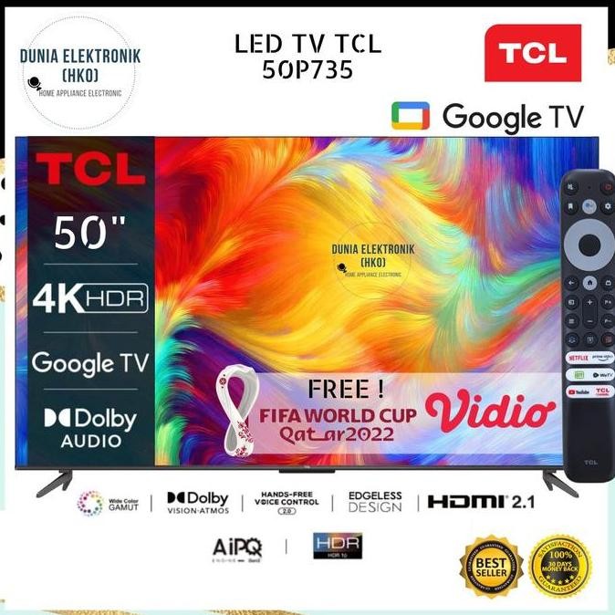 TERLARIS - TCL 50P735 50" GOOGLE TV 4K UHD DOLBY SMART TV 50 INCH | tcl 50p735